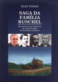 Saga da Famlia Ruschel