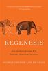 Regenesis: How Synthetic Biology Will Reinvent Nature and Ourselves (English Edition)