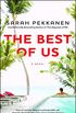 The Best of Us: A Novel (English Edition)