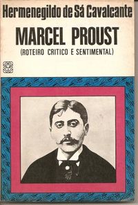 Marcel Proust (Roteiro Crtico e Sentimental)