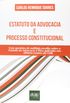 Estatuto Da Advocacia E Processo Constitucional