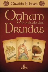 Ogham - O Orculo dos Druidas