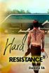 Hard : Resistance