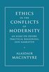 Ethics in The Conflicts of Modernity