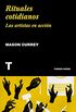 Rituales cotidianos: Las artistas en accin (Noema) (Spanish Edition)