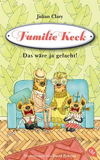 Familie Keck - Das wre ja gelacht! (Familie Keck-Reihe 1) (German Edition)