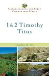 1 & 2 Timothy, Titus (Understanding the Bible Commentary Series) (English Edition)