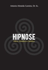 Hipnose: Mtica, Filosfica e Cientfica