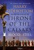 Blood and Steel (Throne of the Caesars, Book 2) (English Edition)