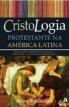 Cristologia Protestante na Amrica Latina