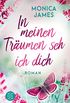 In meinen Trumen seh ich dich: Roman (German Edition)
