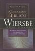 Comentrio Bblico Wiersbe - Volume I - Antigo Testamento
