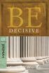 Be Decisive (Jeremiah): Taking a Stand for the Truth (The BE Series Commentary) (English Edition)