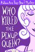 Who Killed The Pinup Queen? (Where Are They Now? Book 2) (English Edition)