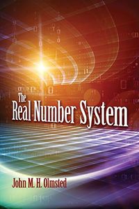 The Real Number System (Dover Books on Mathematics) (English Edition)