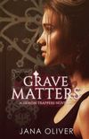 Grave Matters 