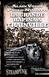 La grande rapina a Trainville: Trainville 0 (Italian Edition)