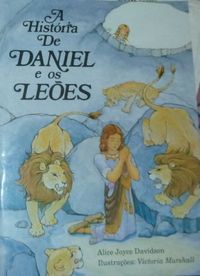 A Histria de Daniel e os Lees