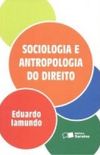 Sociologia e Antropologia do Direito