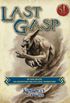 Last Gasp: A 5th Edition Adventure for 6th-Level Characters