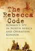 The Rebecca Code: Rommel