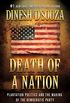 Death of a Nation: Plantation Politics and the Making of the Democratic Party (English Edition)