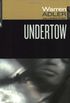Undertow: A Senator Manipulates His Way Out of a Scandal That Could Destroy His Career