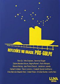 Reflexões no Brasil Pós-Golpe