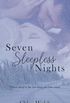 Seven Sleepless Nights