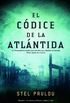 El cdice de la Atlntida (Best seller n 16) (Spanish Edition)