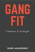 GANG FIT: Freedom & Strength
