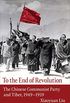 To the End of Revolution: The Chinese Communist Party and Tibet, 19491959 (English Edition)
