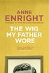 The Wig My Father Wore (English Edition)