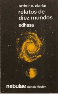 Relatos de diez mundos (Spanish Edition)