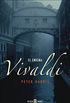 El enigma Vivaldi / The Enigma Vivaldi