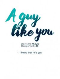A guy like you #01