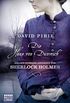Die Hexe von Dunwich: Aus den dunklen Anfngen von Sherlock Holmes