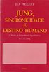 Jung, Sincronicidade e Destino Humano