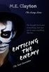Enticing the Enemy The Enemy Series Book 12