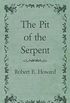 The Pit of the Serpent (English Edition)