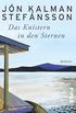 Das Knistern in den Sternen: Roman (German Edition)