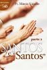 Santos e "Santos" - Parte 2