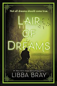 Lair of Dreams: A Diviners Novel: 2