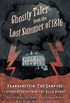 Ghostly Tales from the Lost Summer of 1816 - Frankenstein, The Vampyre & Other Stories from the Villa Diodati (English Edition)