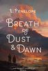 Breath of Dust & Dawn: An Earthsinger Chronicles Novella (Earthsinger Chronicles Novellas Book 1) (English Edition)