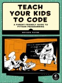 Teach Your Kids to Code