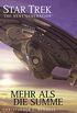 Star Trek - The Next Generation 05: Mehr als die Summe (German Edition)