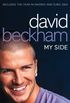 David Beckham: My Side: My Side - The Autobiography (English Edition)