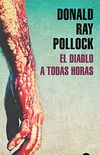 El diablo a todas horas (Spanish Edition)