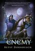 Enemy: The Third Book of the Seven Eyes (Books of the Seven Eyes 3) (English Edition)